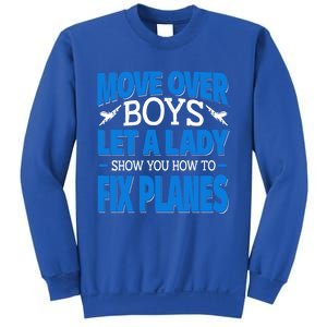 Move Over Lady Airplane Mechanic Funny Gift Sweatshirt