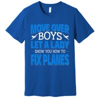 Move Over Lady Airplane Mechanic Funny Gift Premium T-Shirt