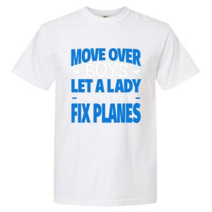 Move Over Lady Airplane Mechanic Funny Gift Garment-Dyed Heavyweight T-Shirt