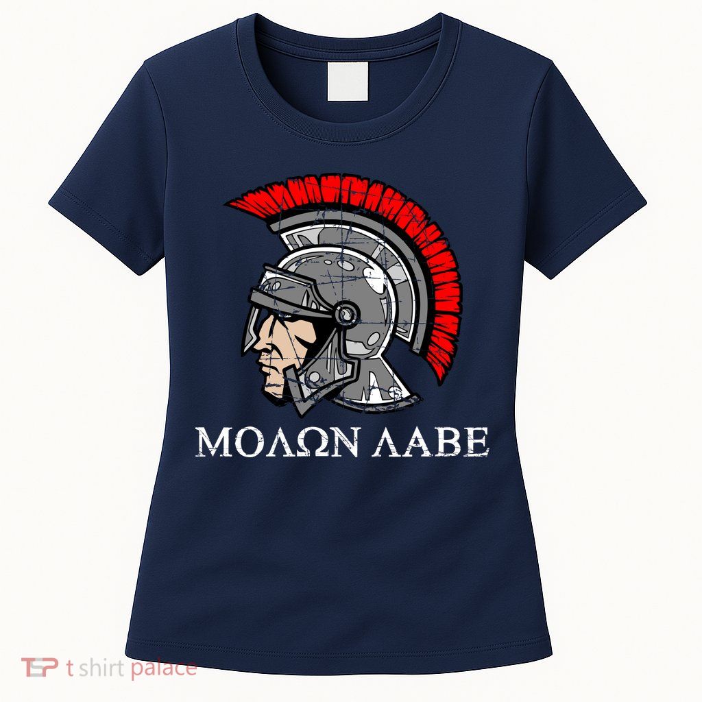 Molon Labe - Spartan Helmet Greek - Come and Take Womens T-Shirt