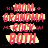 Mom And Grandma Rock Them Both Toddler T-Shirt
