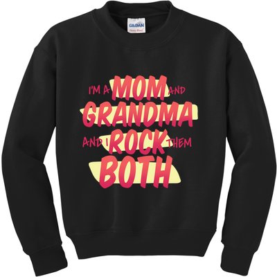 Mom And Grandma Rock Them Both Kids Sweatshirt