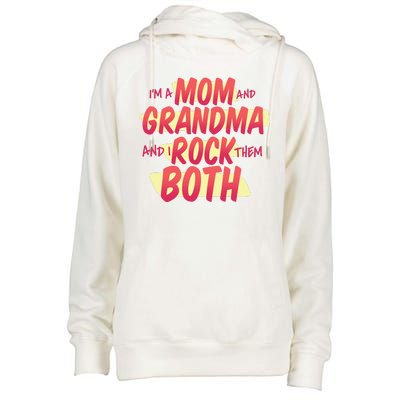 Mom And Grandma Rock Them Both Womens Funnel Neck Pullover Hood