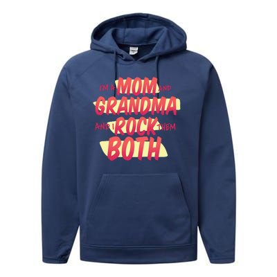 Mom And Grandma Rock Them Both Performance Fleece Hoodie