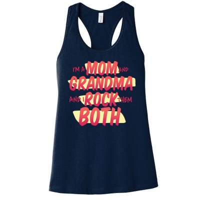 Mom And Grandma Rock Them Both Women's Racerback Tank