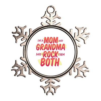 Mom And Grandma Rock Them Both Metallic Star Ornament