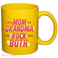 Mom And Grandma Rock Them Both 11oz C Handle Ceramic Mug