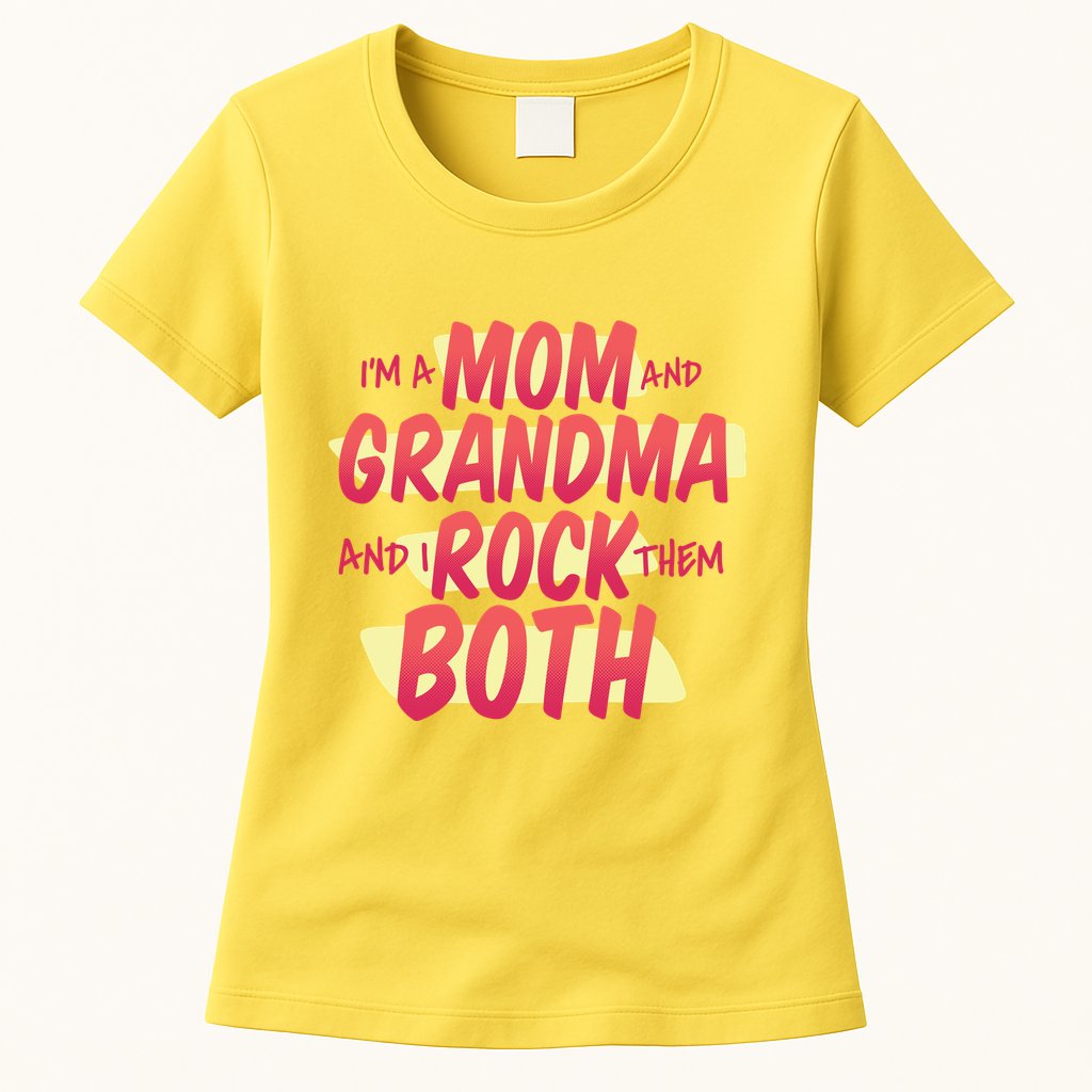 Mom And Grandma Rock Them Both Womens T-Shirt