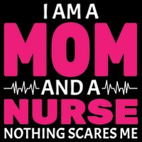 Mom and Nurse Nothing Scares Me Cooling Performance Crew T-Shirt