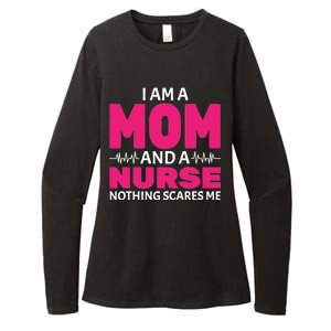 Mom and Nurse Nothing Scares Me Womens CVC Long Sleeve Shirt