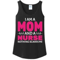 Mom and Nurse Nothing Scares Me Ladies Essential Tank