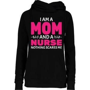 Mom and Nurse Nothing Scares Me Womens Funnel Neck Pullover Hood