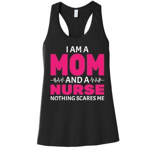 Mom and Nurse Nothing Scares Me Women's Racerback Tank