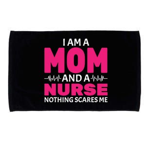 Mom and Nurse Nothing Scares Me Microfiber Hand Towel