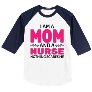 Mom and Nurse Nothing Scares Me Baseball Sleeve Shirt