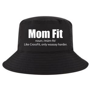 Mom Fit Like CrossFit But Waaaay Harder Cool Comfort Performance Bucket Hat