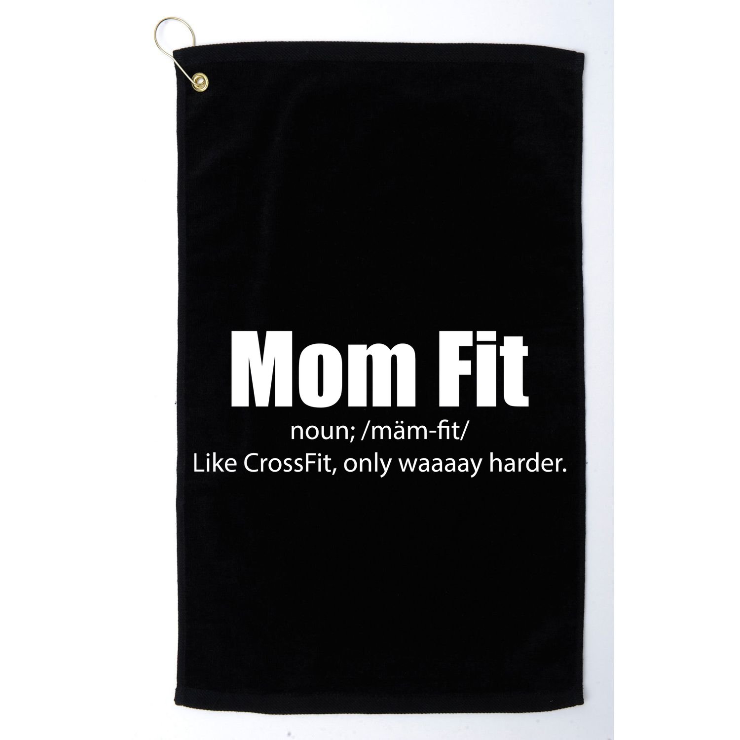 Mom Fit Like CrossFit But Waaaay Harder Golf Towel