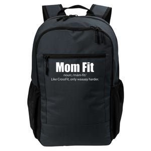 Mom Fit Like CrossFit But Waaaay Harder Daily Commute Backpack