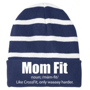 Mom Fit Like CrossFit But Waaaay Harder Striped Beanie with Solid Band