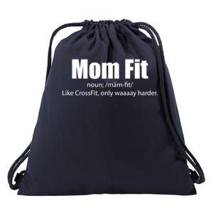 Mom Fit Like CrossFit But Waaaay Harder Drawstring Bag