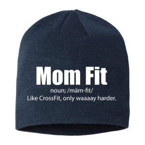 Mom Fit Like CrossFit But Waaaay Harder Sustainable Beanie