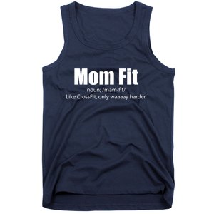 Mom Fit Like CrossFit But Waaaay Harder Tank Top