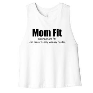 Mom Fit Like CrossFit But Waaaay Harder Women's Racerback Cropped Tank