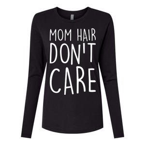 Mom Hair Don't Care Womens Cotton Relaxed Long Sleeve T-Shirt