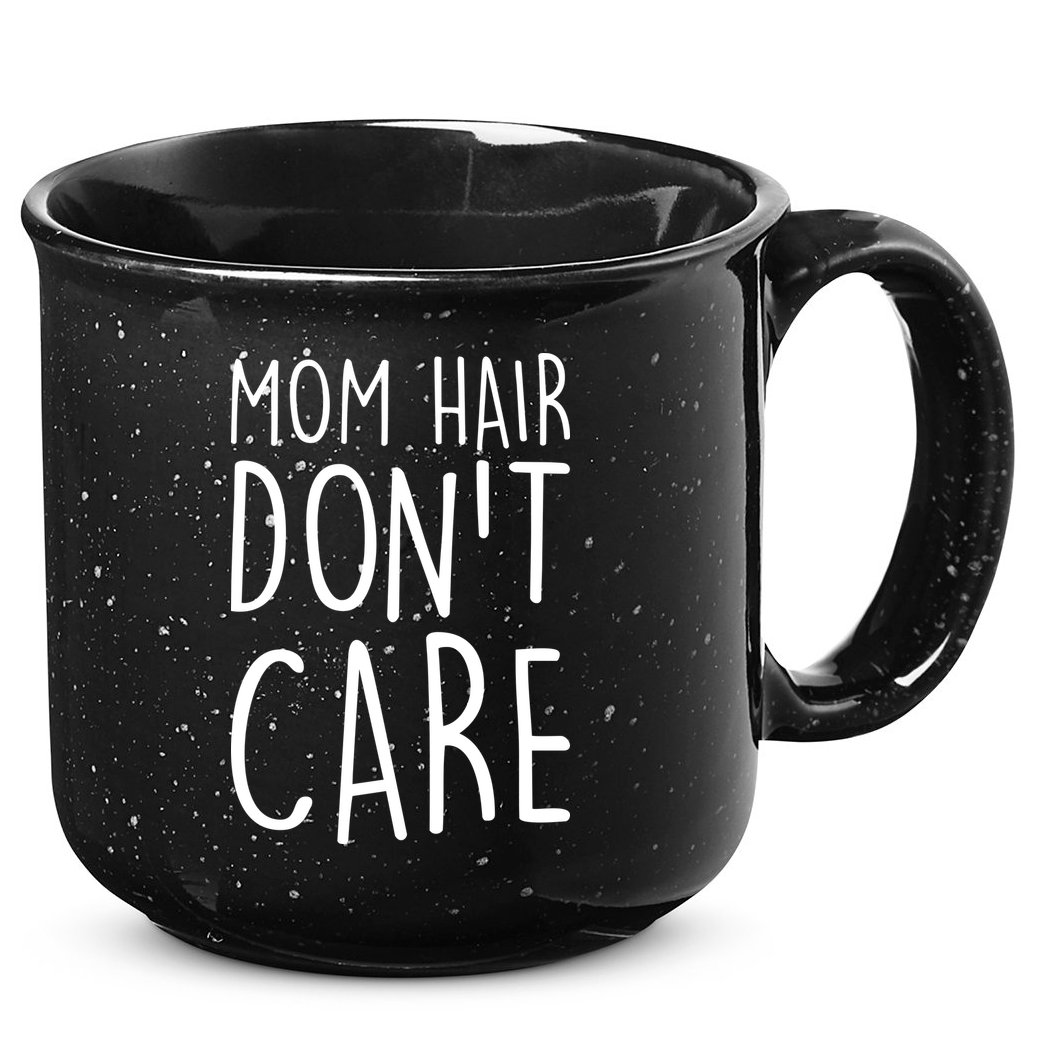 Mom Hair Don't Care 15oz Campfire Ceramic Mug
