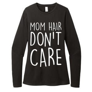 Mom Hair Don't Care Womens CVC Long Sleeve Shirt