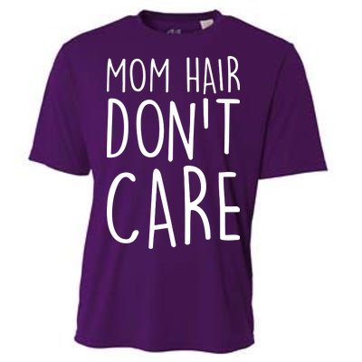 Mom Hair Don't Care Cooling Performance Crew T-Shirt