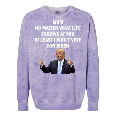 Mom Least I Didn't Vote Biden Funny Pro Republican Colorblast Crewneck Sweatshirt