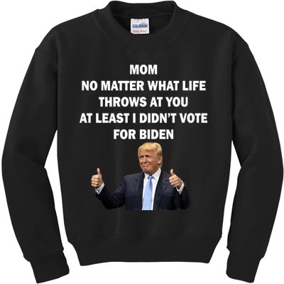 Mom Least I Didn't Vote Biden Funny Pro Republican Kids Sweatshirt