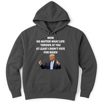 Mom Least I Didn't Vote Biden Funny Pro Republican Hoodie