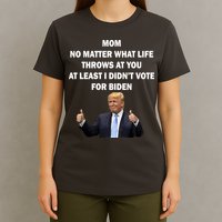 Mom Least I Didn't Vote Biden Funny Pro Republican T-Shirt