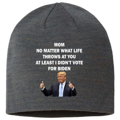 Mom Least I Didn't Vote Biden Funny Pro Republican Sustainable Beanie