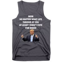 Mom Least I Didn't Vote Biden Funny Pro Republican Tank Top