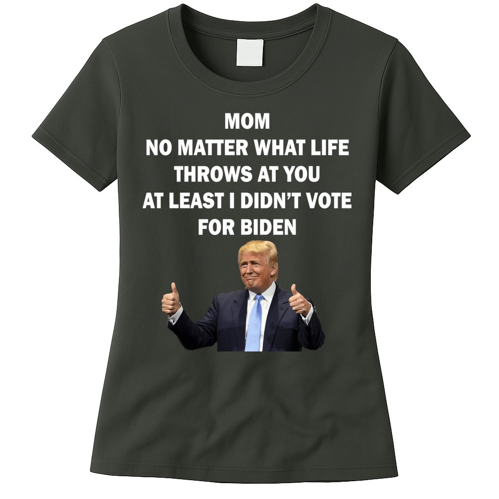 Mom Least I Didn't Vote Biden Funny Pro Republican Womens T-Shirt
