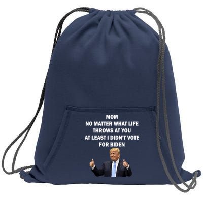 Mom Least I Didn't Vote Biden Funny Pro Republican Sweatshirt Cinch Pack Bag