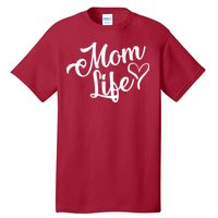 Mom Life Tall T-Shirt