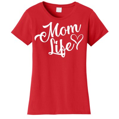 Mom Life Women's T-Shirt