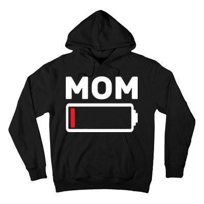 Mom Low Battery Hoodie