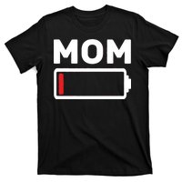 Mom Low Battery T-Shirt