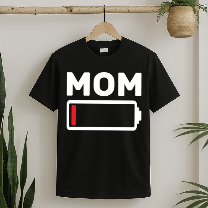 Mom Low Battery T-Shirt
