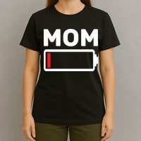 Mom Low Battery T-Shirt