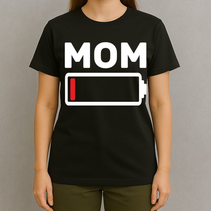 Mom Low Battery T-Shirt