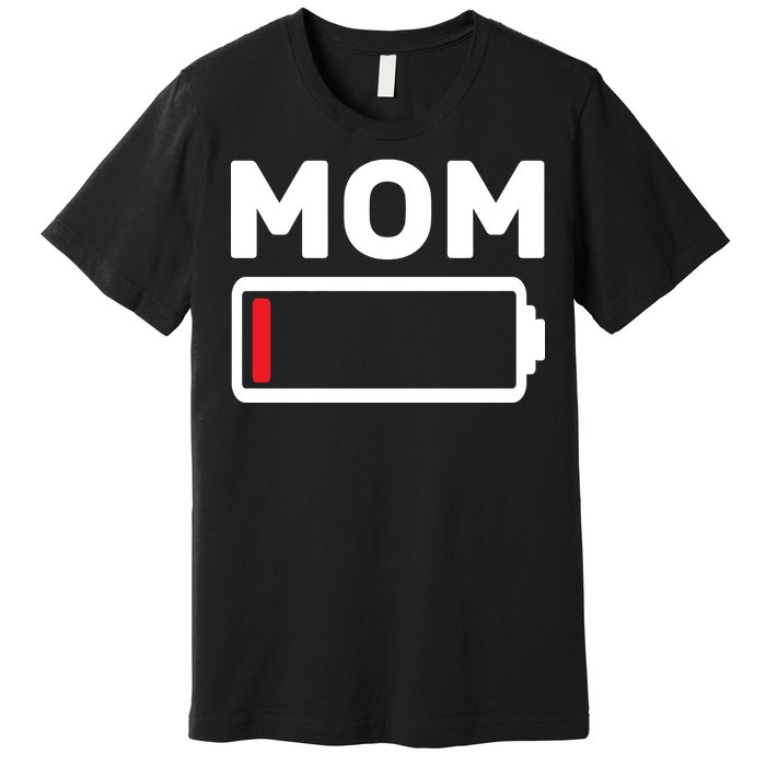 Mom Low Battery Premium T-Shirt