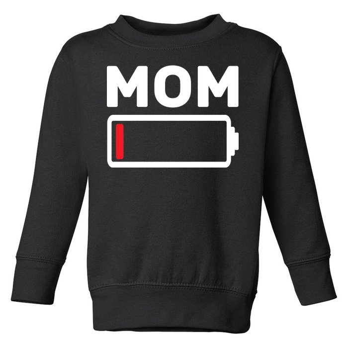 Mom Low Battery Toddler Sweatshirt