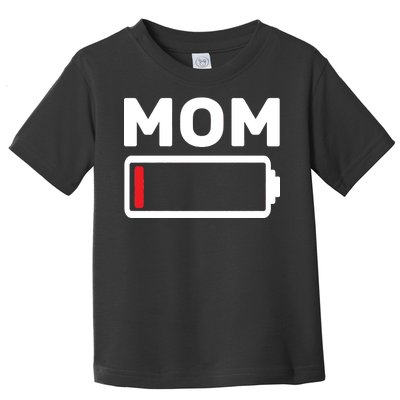 Mom Low Battery Toddler T-Shirt