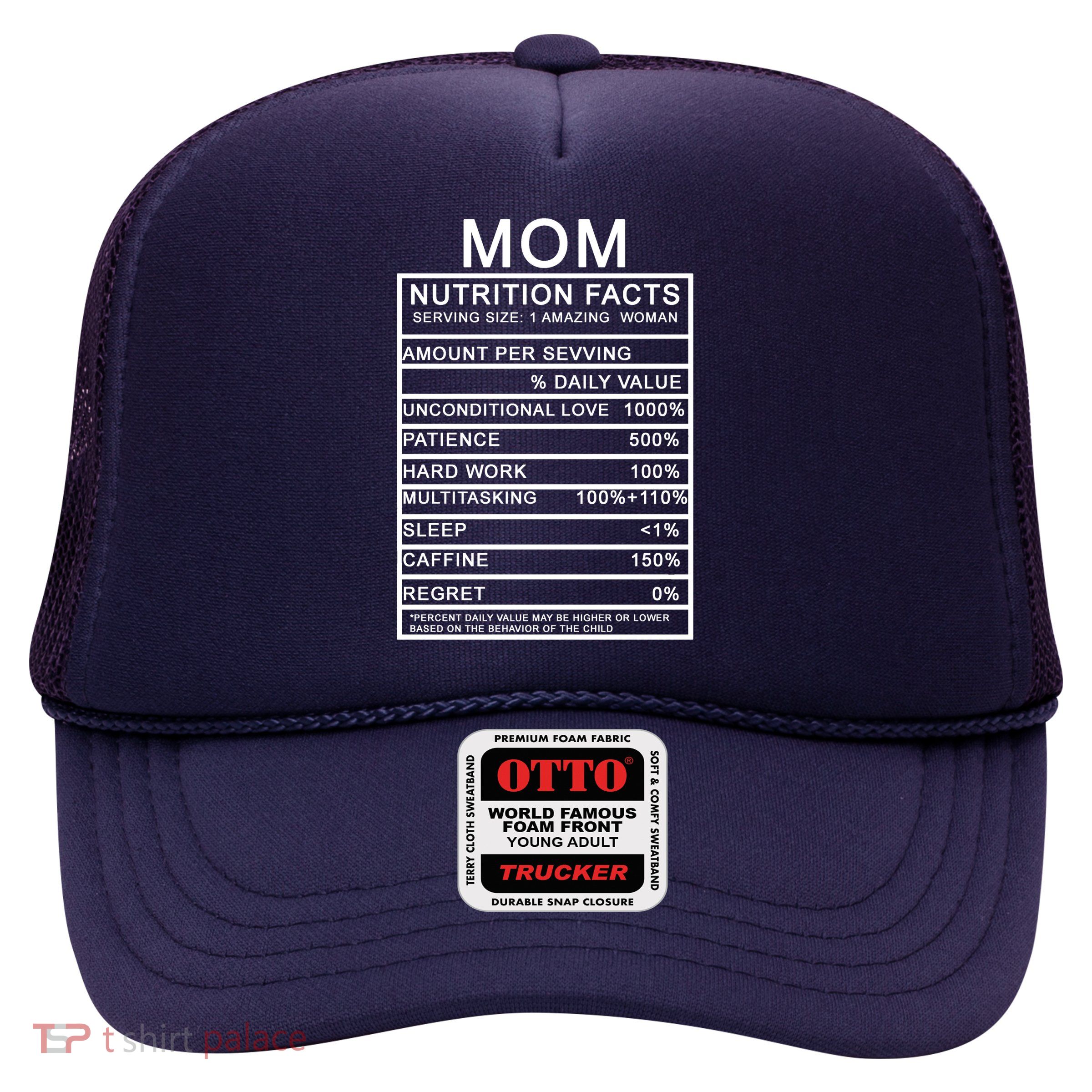 Mom Nutritional Facts Funny Trucker Hat
